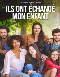 Ils ont échangé mon enfant