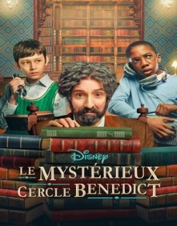 Le Mystérieux Cercle Benedict saison 1